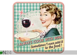 Retro lasinalusta I always cook with wine... 4 kpl
