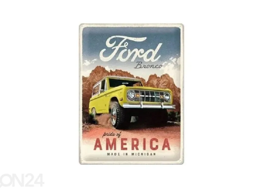 Retro metallijuliste Ford - Bronco Pride Of America 30x40 cm