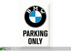 Retro metallitaulu BMW PARKING ONLY 20x30 cm