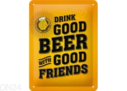 Retro metallitaulu Drink good beer with good friends 15x20 cm