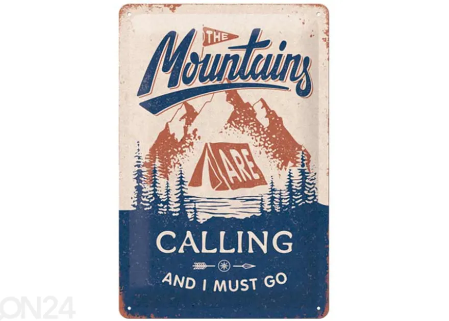 Retro metallitaulu The Mountains Are Calling 20x30 cm